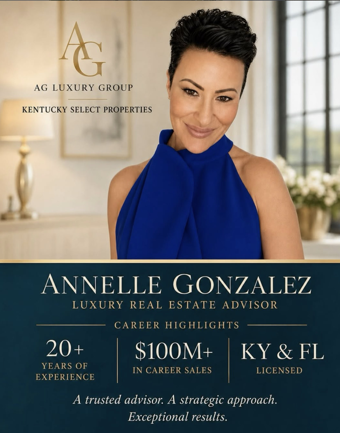 Annelle Gonzalez career highlights — AG Luxury Group, Kentucky Select Properties